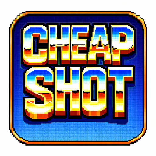 Cheap Shot